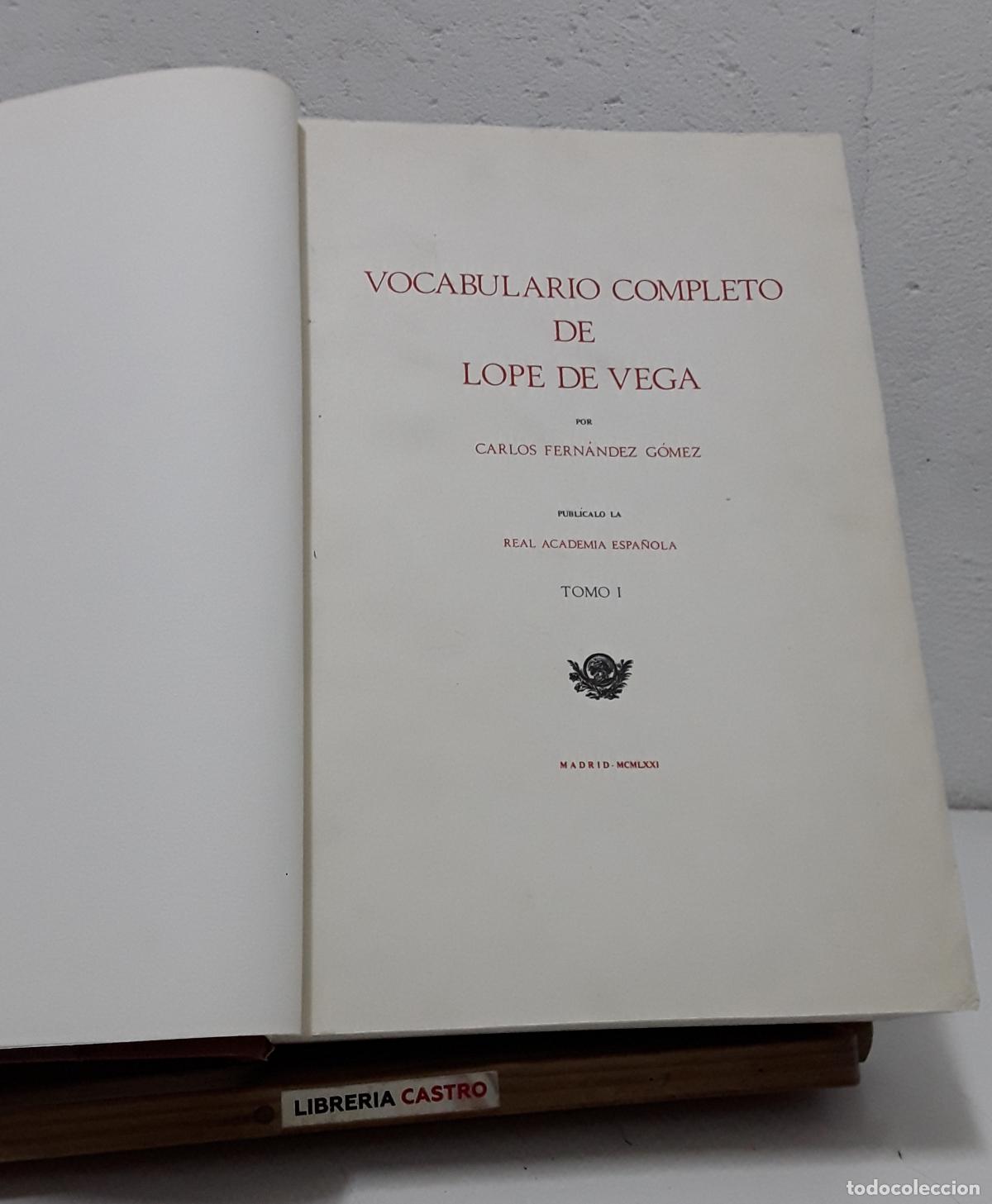 Libros: Vocabulario Completo de Lope de Vega. Tomo I. De la A a Dux - Carlos Fern&aacute;ndez G&oacute;mez.