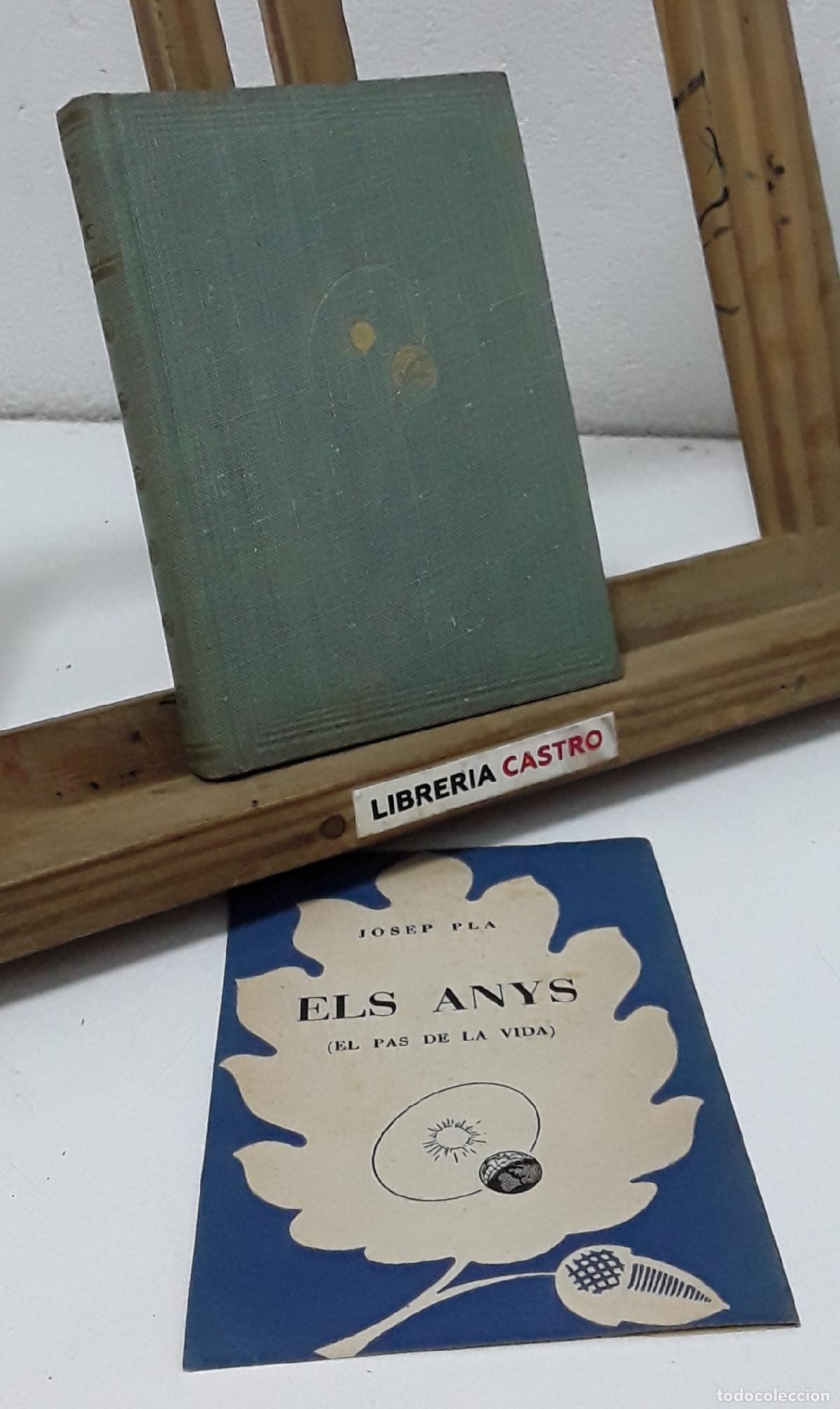 Libros: Els anys. El pas de la vida. Josep Pla - Josep Pla. - Foto 5