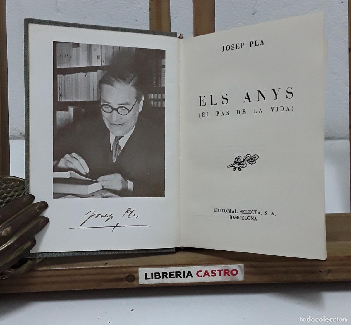 Libros: Els anys. El pas de la vida. Josep Pla - Josep Pla. - Foto 1