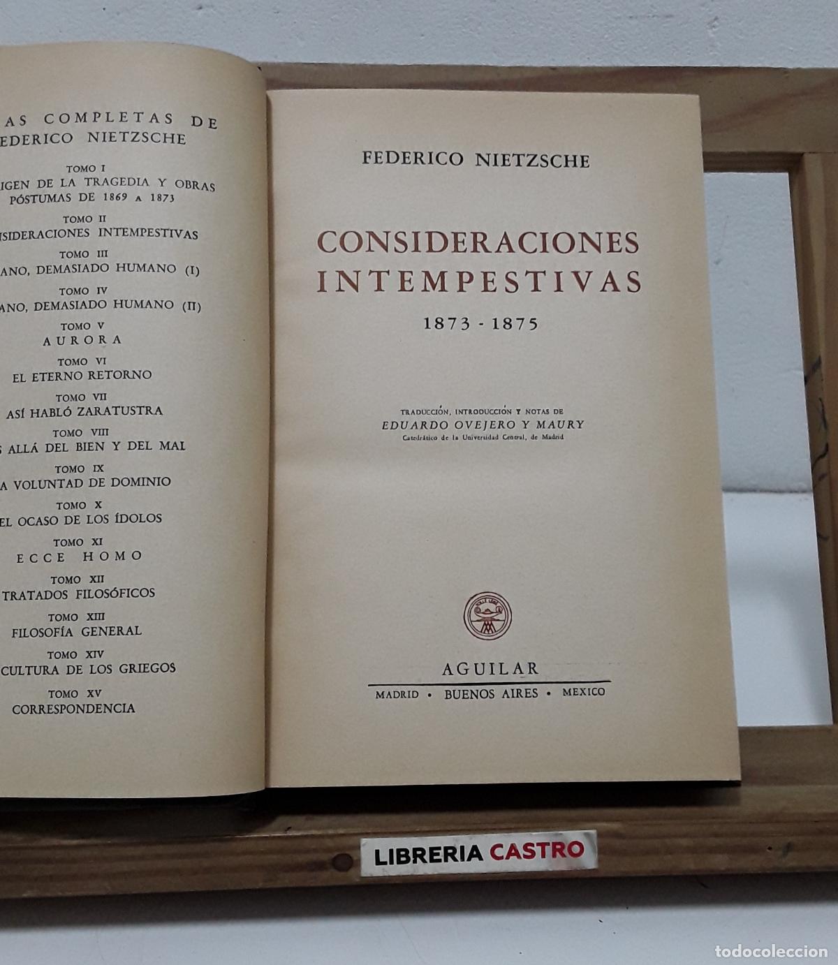Libros: Obras Completas Nietzsche. Tomo 2. Consideraciones Intempestivas 1873 - 1875 - Federico Nietzsche.