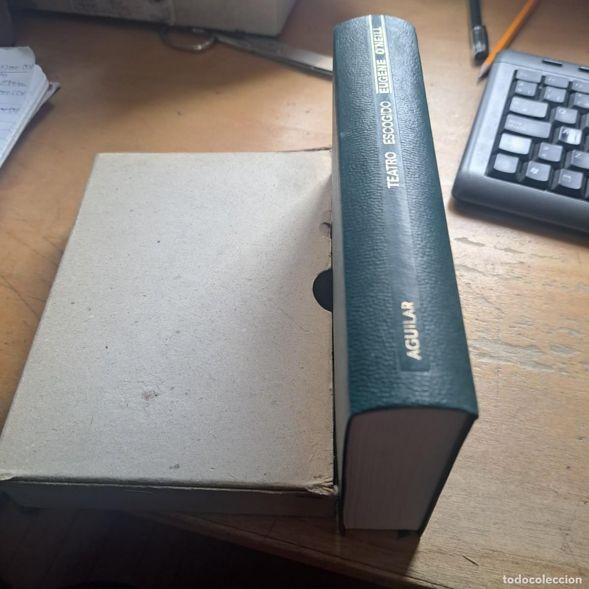 Libros: TEATRO ESCOGIDO / EUGENE O'NEILL / 1&ordf; reimpresi&oacute;n 1970. AGUILAR CON ESTUCHE DE CARTON PESO: 750. grs