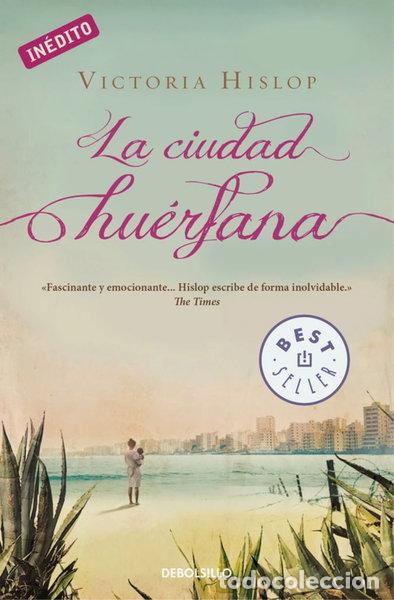 Libros: La ciudad hu&eacute;rfana- 9788466329248