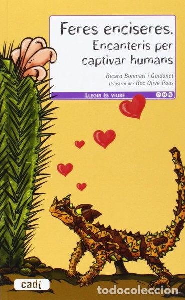 Livros em segunda m&atilde;o: Feres enciseres. Encanteris per captivar humans- 9788447440399