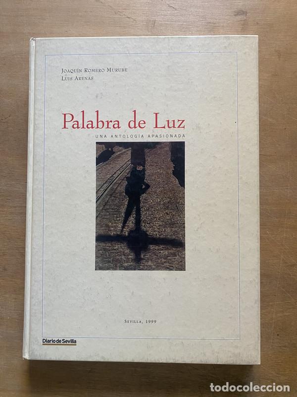 B&uuml;cher: Palabra de Luz - Romero Murube Joaquin / Arenas Luis