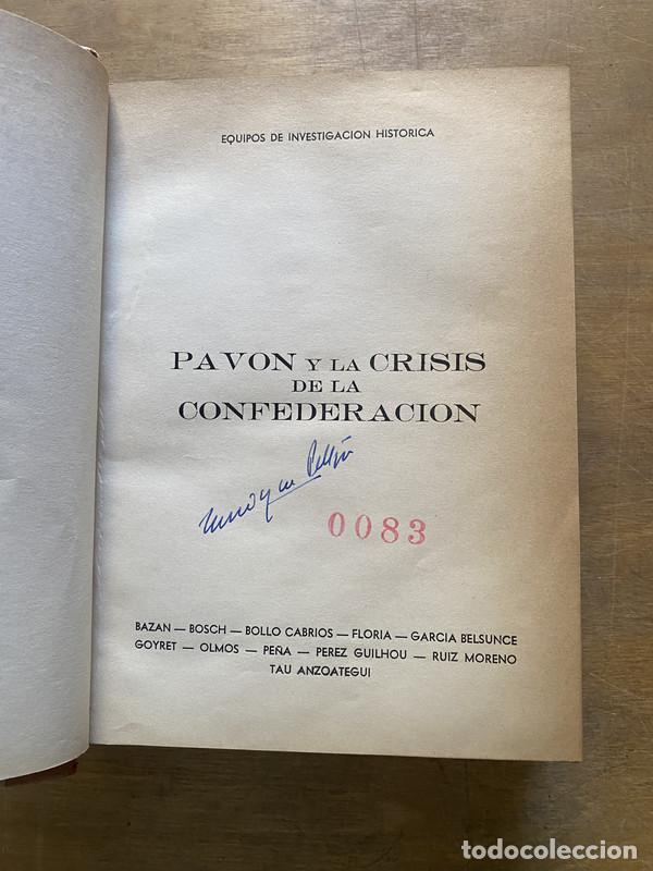 B&uuml;cher: Pavon y la Crisis de la Confederacion - -