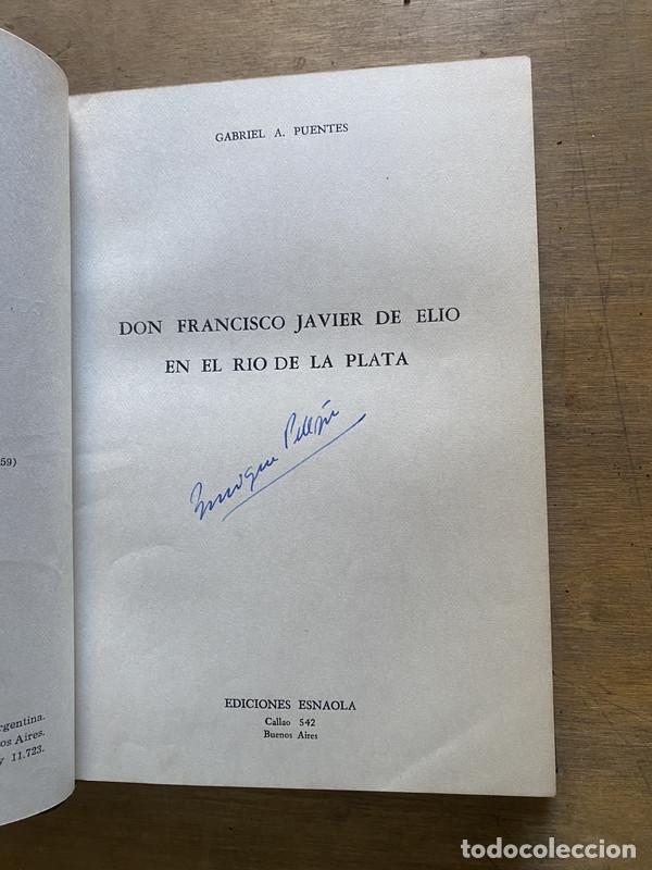 Libros: Don Francisco Javier de Elio en el Rio de la Plata - Puentes Gabriel A. - Foto 2