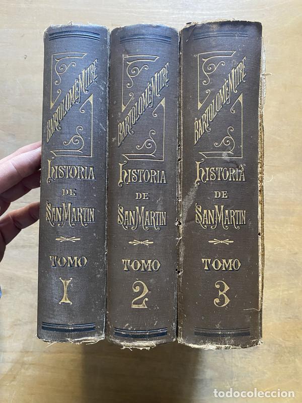 B&uuml;cher: Historia de San Martin y de la Emancipacion Sud-Americana - Mitre Bartolome