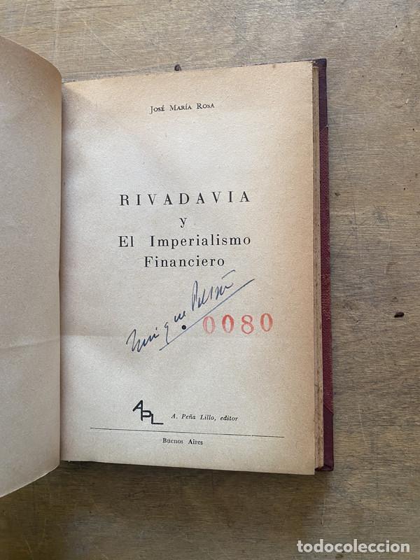 Libri di seconda mano: Rivadavia y El Imperialismo Financiero - Rosa Jose Maria