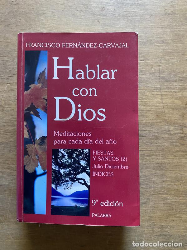 Libri di seconda mano: Hablar con Dios - Fernandez-Carvajal Francisco