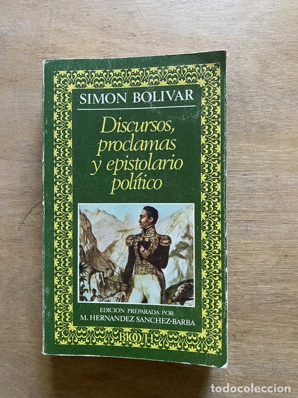B&uuml;cher: Discursos proclamas y epistolario politico - Bolivar Simon