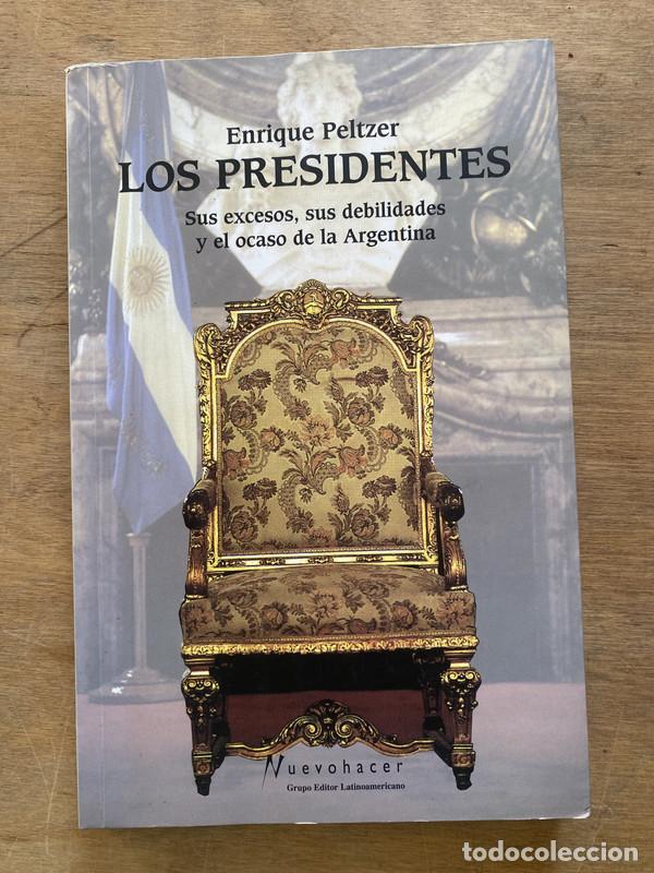 B&uuml;cher: Los presidentes - Peltzer Enrique