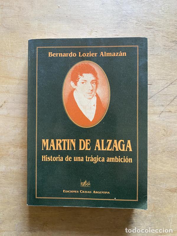 Libri di seconda mano: Martin de Alzaga - Lozier Almazan Bernardo