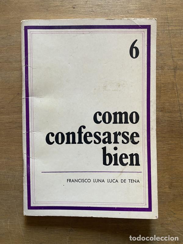 B&uuml;cher: Como confesarse bien - Luna Luca de Tena Francisco