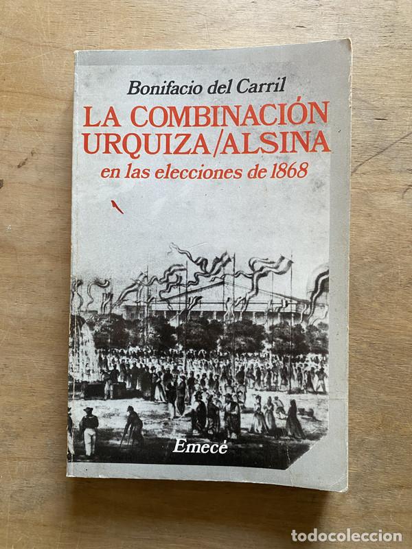 B&uuml;cher: La combinacion Urquiza/Alsina - del Carril Bonifacio
