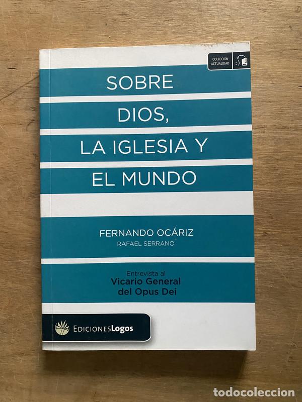 B&uuml;cher: Sobre Dios la Iglesia y el Mundo - Ocariz Fernando