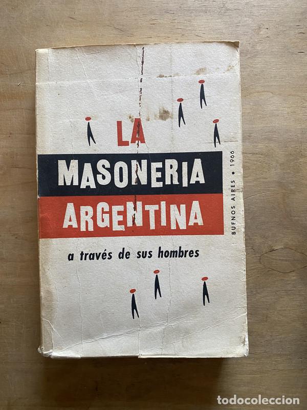 B&uuml;cher: La Masoneria Argentina - Lappas A