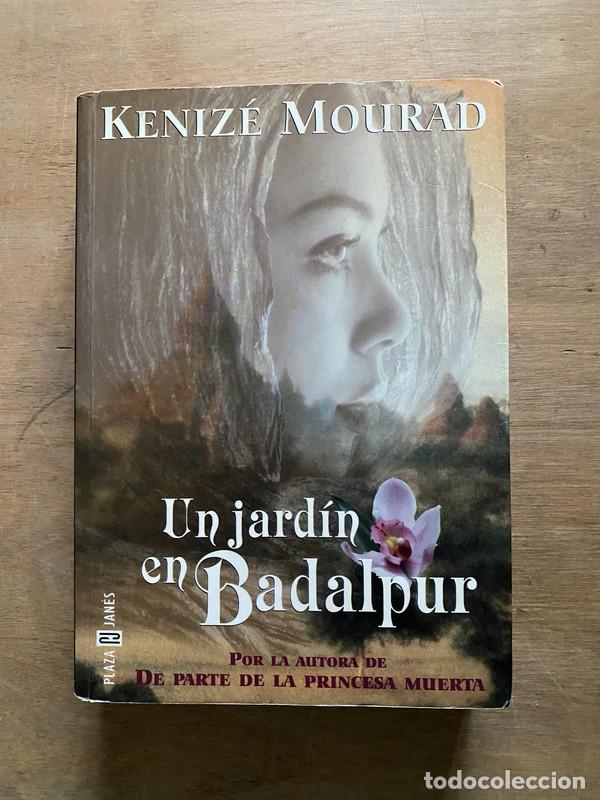 Libri di seconda mano: Un jardin en Badalpur - Mourad Kenize