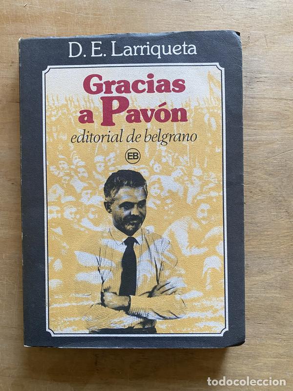 Libros: Gracias a Pavon - Larriqueta D. E. - Foto 1