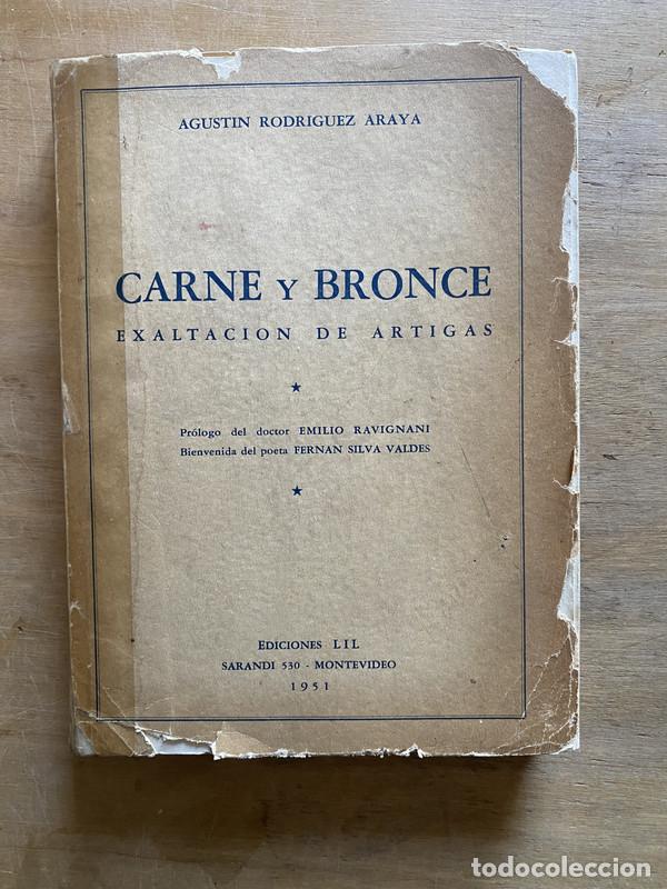 Libros: Carne y Bronce - Rodriguez Araya Agustin - Foto 1