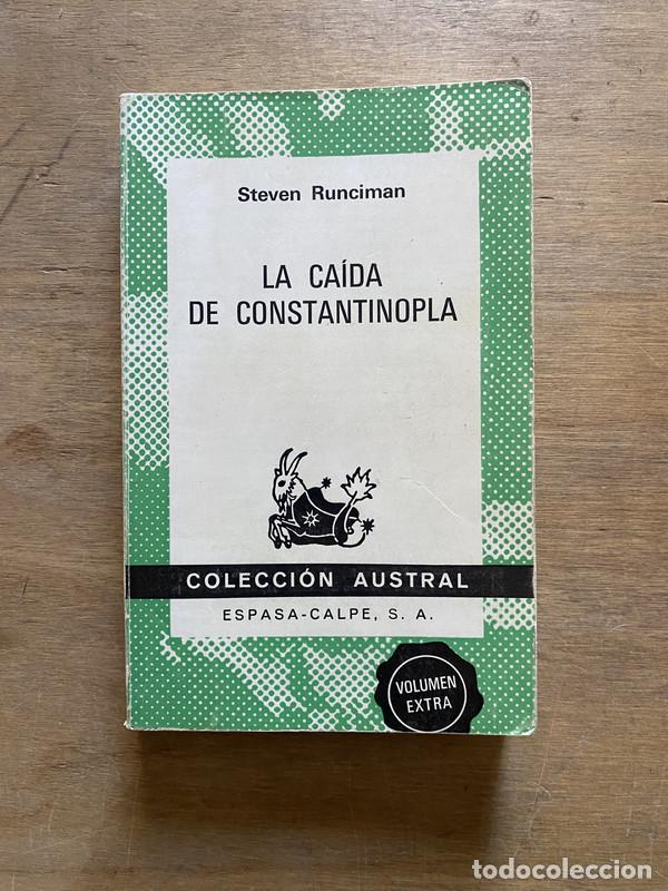 Libros: La caida de Constantinopla - Runciman Steven - Foto 1