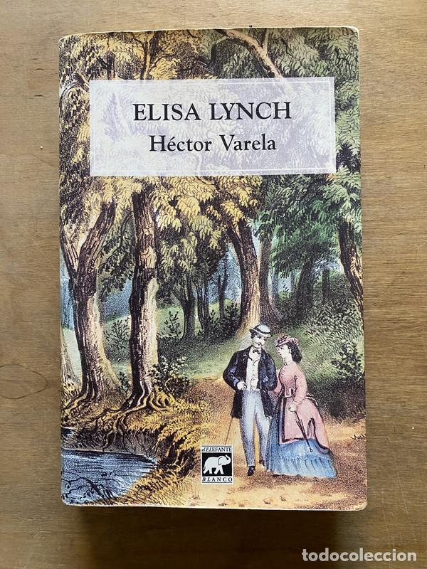 Libros: Elisa Lynch - Varela Hector
