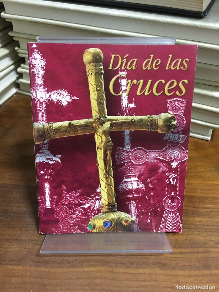 Libros: D&iacute;a de las Cruces Autor / Editor: Publicaci&oacute;n local o religiosa conmemorativa
