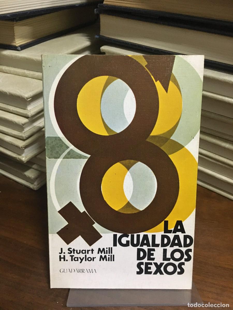 Libros: La igualdad de los sexos J. Stuart Mill, H. Taylor Mill