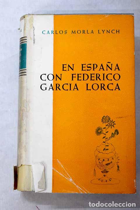 Libros: En Espa&ntilde;a con Federico Garc&iacute;a Lorca.- Morla Lynch, Carlos