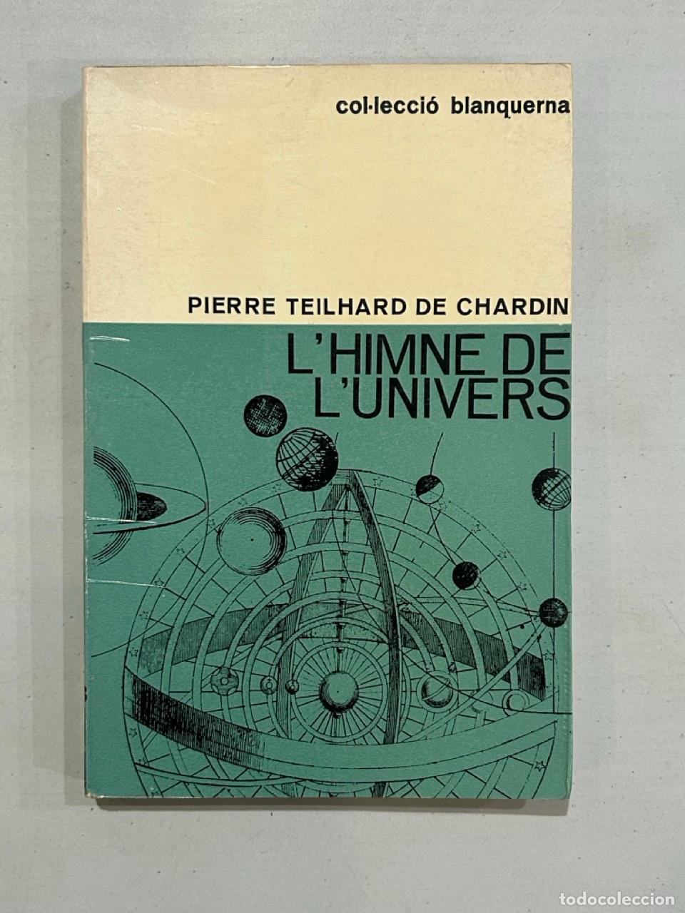 B&uuml;cher: Pierre Teilhard de Chardin - L'himne de l'univers