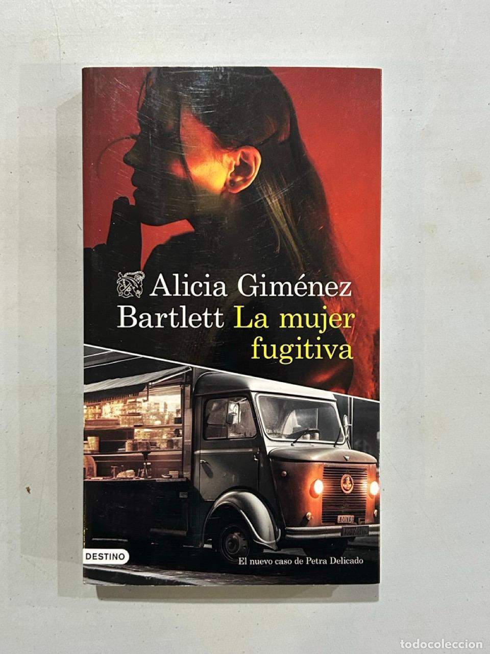 B&uuml;cher: Alicia Gim&eacute;nez Bartlett - La mujer fugitiva