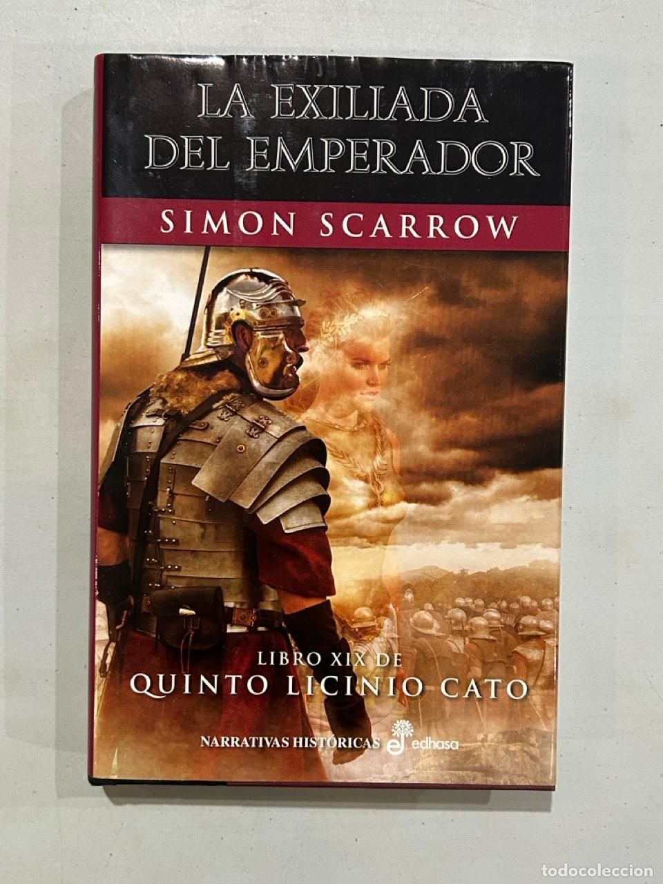 B&uuml;cher: Simon Scarrow - La exiliada del emperador