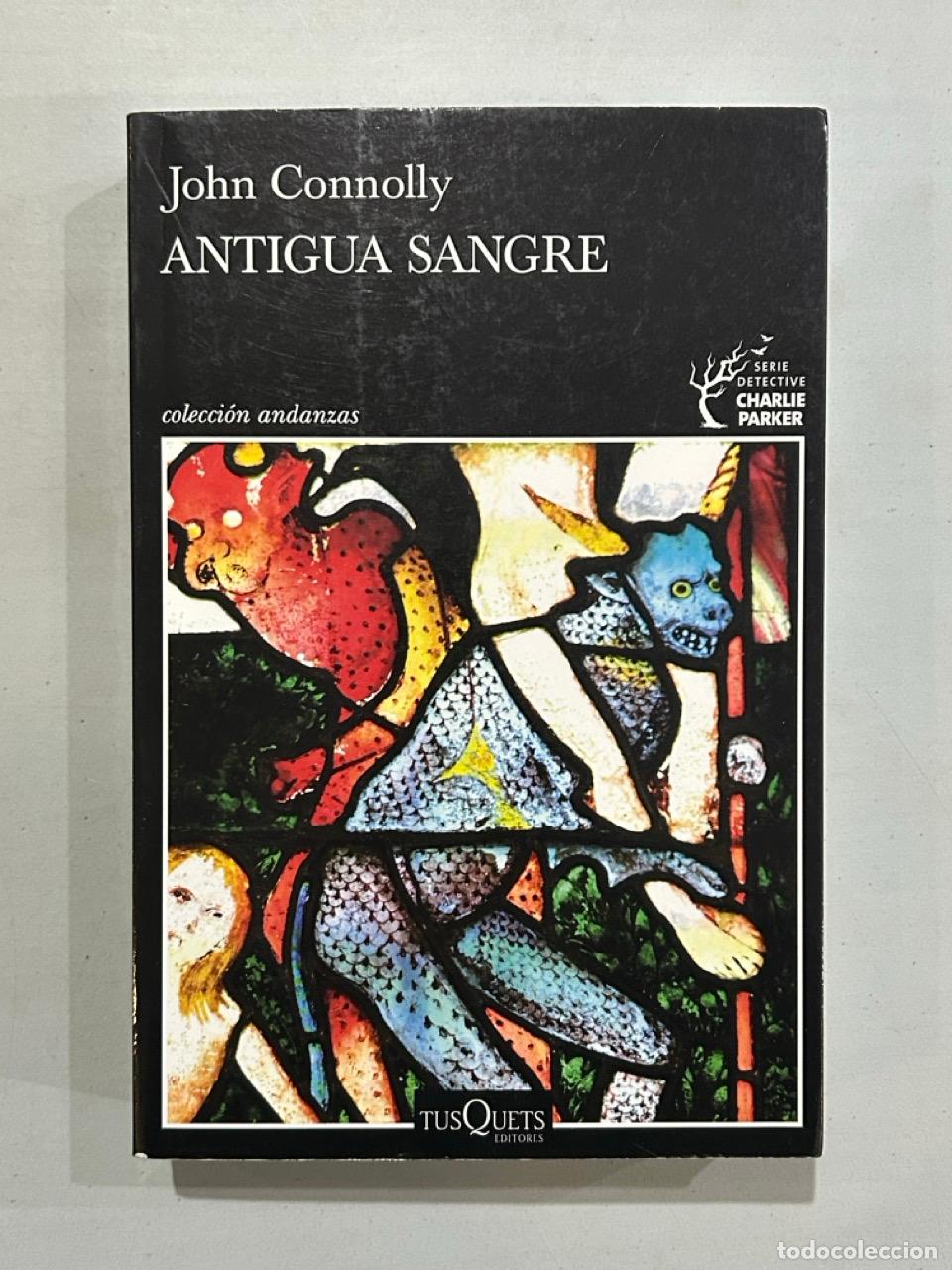 books: John Connolly - Antigua sangre