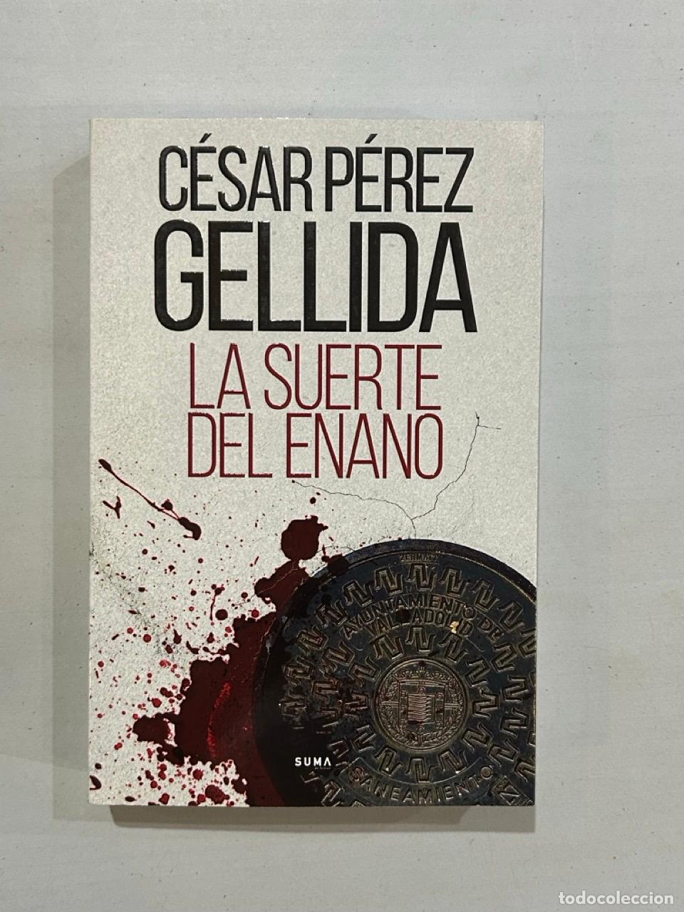 Libri di seconda mano: C&eacute;sar P&eacute;rez Gellida - La suerte del enano