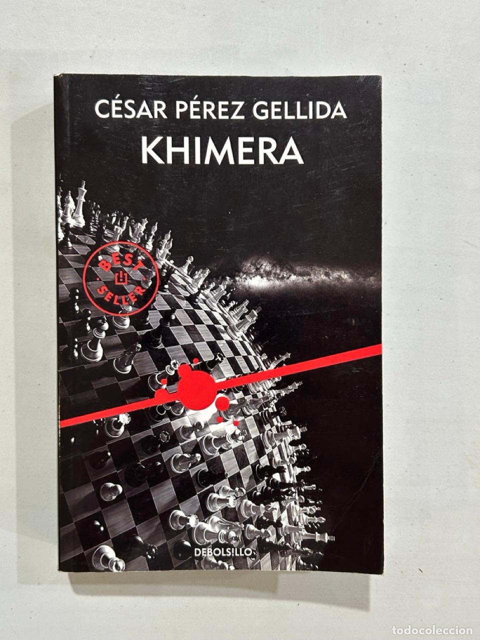Libros: C&eacute;sar P&eacute;rez Gellida - Khimera - Foto 1