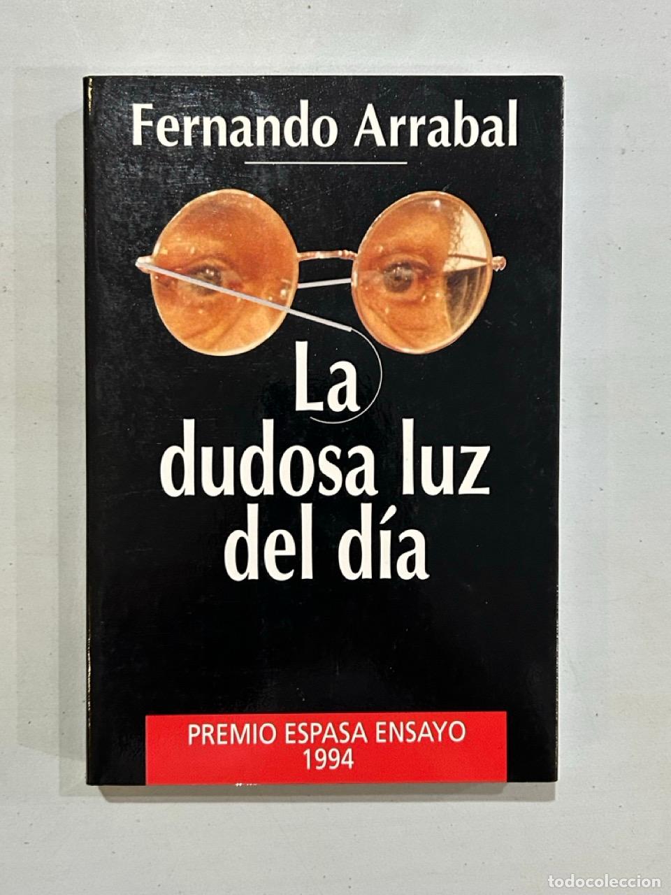 Libros: Fernando Arrabal - La dudosa luz del d&iacute;a - Foto 1