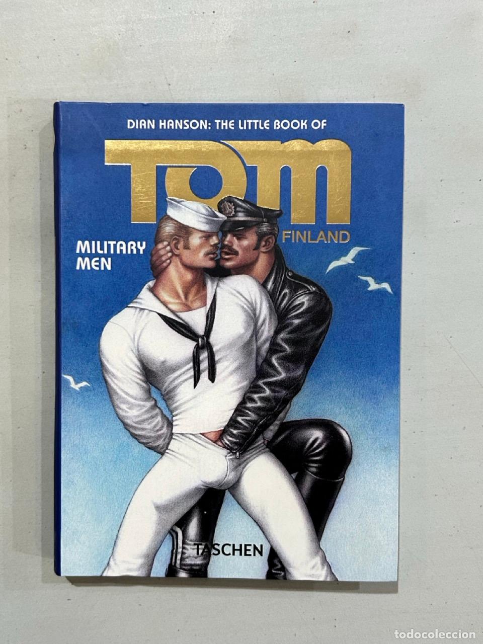 Libros: Dian Hanson - The little book of Tom of Finland Military Men