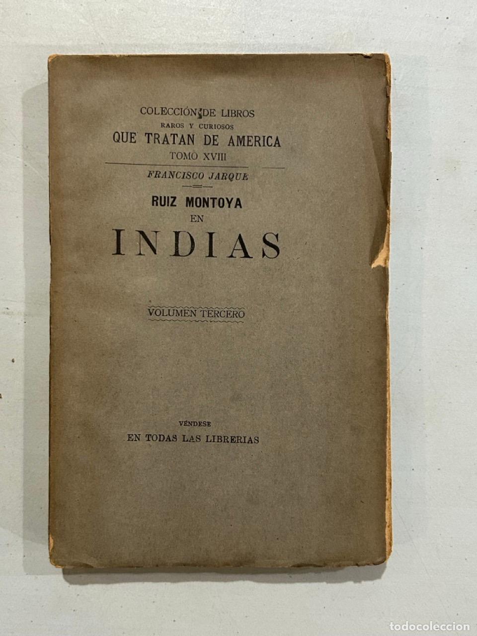 Libros: Ruiz Montoya en Indias Volumen Tercero