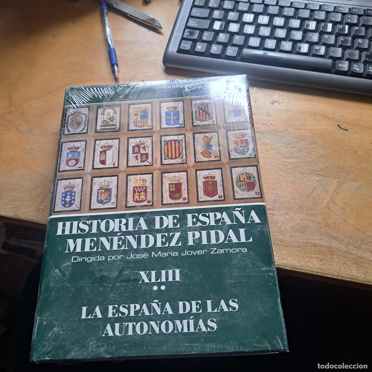 Libros: HISTORIA DE ESPA&Ntilde;A MENENDEZ PIDAL La Espa&ntilde;a de las autonom&iacute;as. Tomo XLIII (II). CON PLASTICO, SIN ES