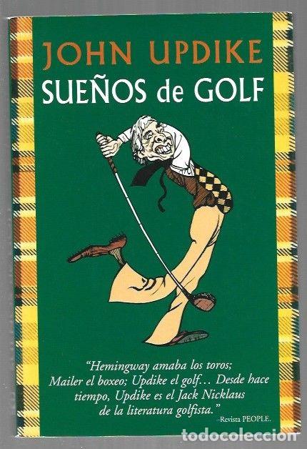 Libros: SUE&Ntilde;OS DE GOLF - UPDIKE, JOHN - Foto 1