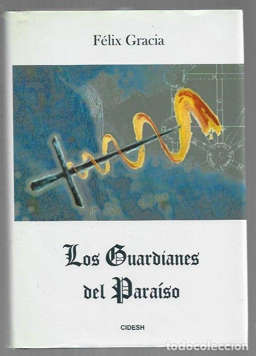 B&uuml;cher: GUARDIANES DEL PARAISO - LOS - GRACIA, FELIX