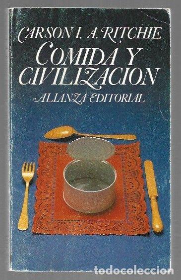 B&uuml;cher: COMIDA Y CIVILIZACION - RITCHIE, CARSON I. A.