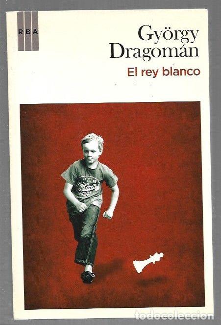 B&uuml;cher: REY BLANCO - EL - DRAGOMAN, GYORGY