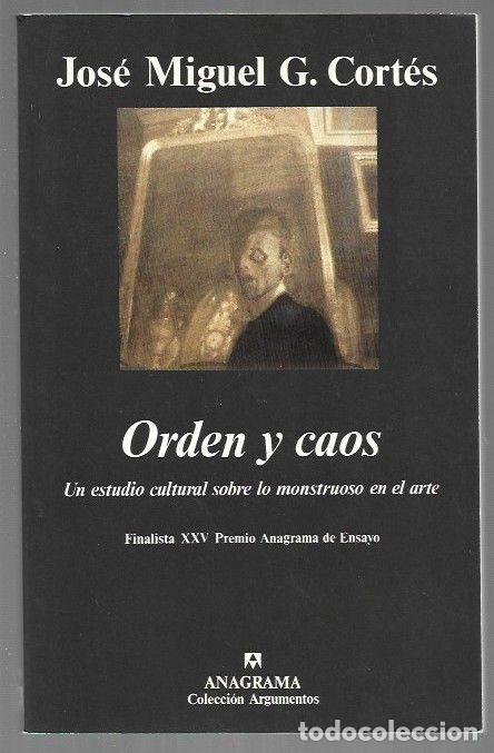 B&uuml;cher: ORDEN Y CAOS. UN ESTUDIO CULTURAL SOBRE LO MONSTRUOSO EN EL ARTE - CORTES, JOSE MIGUEL G.