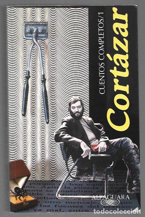 Libros: CUENTOS COMPLETOS 1 - CORTAZAR, JULIO