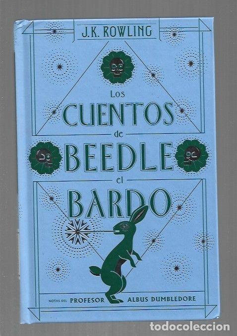Libros: CUENTOS DE BEEDLE EL BARDO - LOS - J. K. ROWLING (NOTAS DEL PROFESOR ALBUS DUMBLEDORE)