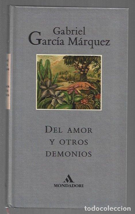 Libros: DEL AMOR Y OTROS DEMONIOS - GARCIA MARQUEZ, GABRIEL