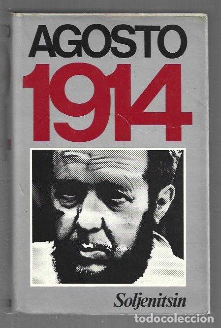 Libros: AGOSTO 1914 - SOLZHENITSYN, ALEXSANDR