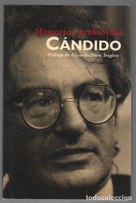 Libros: MEMORIAS PROHIBIDAS - CANDIDO - Foto 1