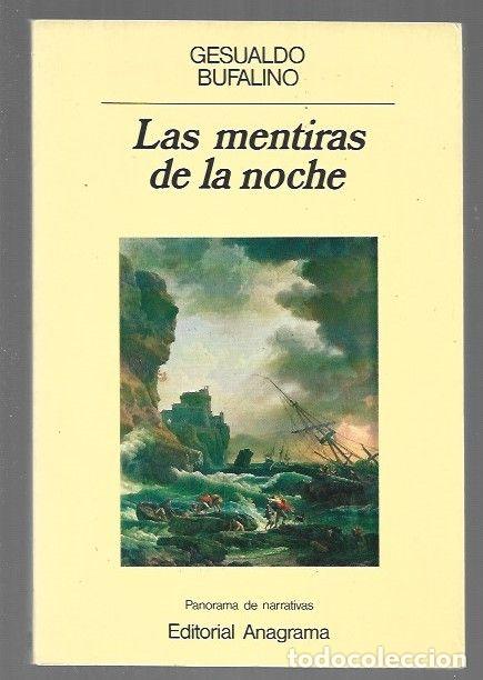 Libros: MENTIRAS DE LA NOCHE - LAS - BUFALINO, GESUALDO