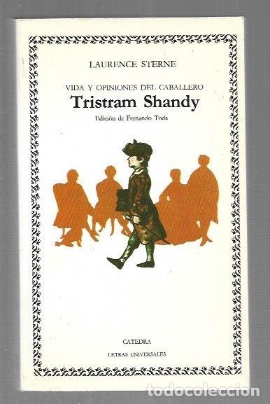 Libros: VIDA Y OPINIONES DEL CABALLERO TRISTRAM SHANDY - STERNE, LAURENCE